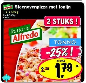 Promotions Steenovenpizza met tonijn - Trattoria Alfredo - Valide de 03/11/2011 à 09/11/2011 chez Lidl