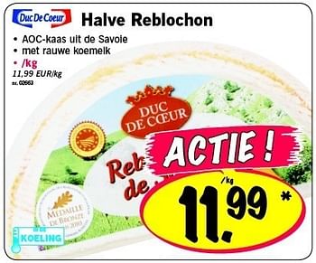 Promoties Halve reblochon - Duc De Coeur - Geldig van 03/11/2011 tot 09/11/2011 bij Lidl