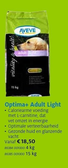 Promoties Optima+ adult light - Huismerk - Aveve - Geldig van 13/11/2011 tot 21/12/2011 bij Aveve