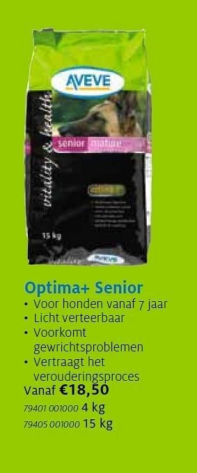 Promoties Optima+ senior - Huismerk - Aveve - Geldig van 13/11/2011 tot 21/12/2011 bij Aveve