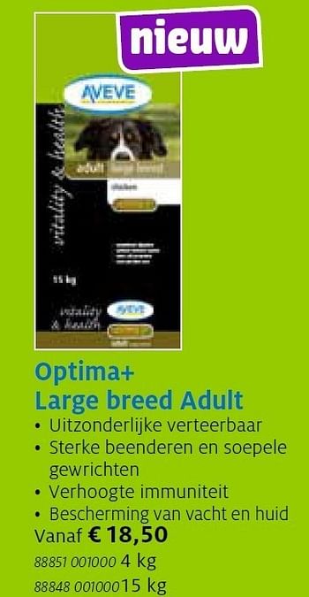 Promoties Optima+ large breed adult - Huismerk - Aveve - Geldig van 13/11/2011 tot 21/12/2011 bij Aveve