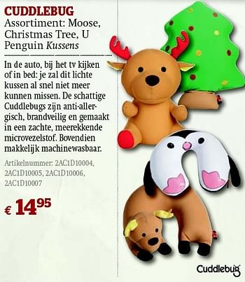 Promoties Assortiment: moose, christmas tree, u penguin kussens - Cuddlebug - Geldig van 01/12/2011 tot 31/12/2011 bij A.S.Adventure