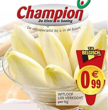 Promoties Witloof - Huismerk - Champion - Geldig van 06/12/2011 tot 11/12/2011 bij Champion