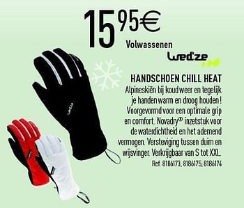 Promoties Handschoen chill heat - Wed'ze - Geldig van 07/12/2011 tot 24/12/2011 bij Decathlon