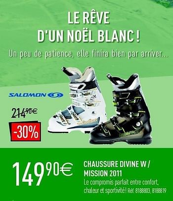 Promotions Chaussure divine w - mission 2011 - Salomon - Valide de 07/12/2011 à 24/12/2011 chez Decathlon
