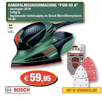 Promoties Handpalmschuurmachine psm 80 a - Bosch - Geldig van 21/12/2011 tot 08/01/2012 bij Hubo