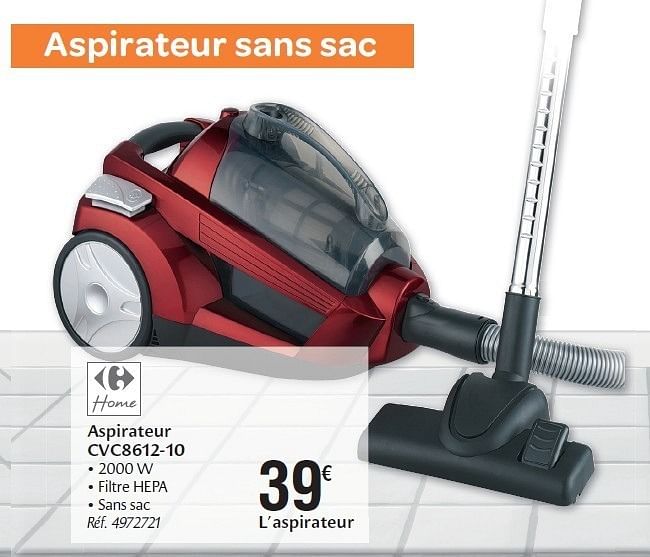 Filtre aspirateur carrefour home 2000w sans sac hot sale