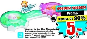 Promotions Maison de jeu zhu zhu pets - Zhu Zhu Pets - Valide de 03/01/2012 à 31/01/2012 chez Bart Smit