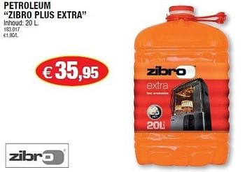 Promoties Petroleum zibro plus extra - Zibro - Geldig van 04/01/2012 tot 15/01/2012 bij Hubo