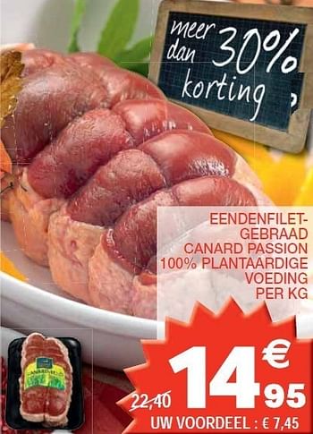 Promoties Eendenfiletgebraad canard passion - Canard Passion - Geldig van 07/02/2012 tot 12/02/2012 bij Champion