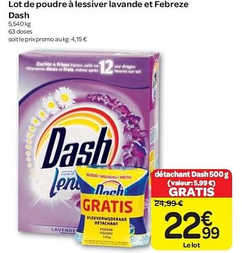 Promotions Lot de poudre à lessiver lavande et febreze dash - Dash - Valide de 08/02/2012 à 13/02/2012 chez Carrefour