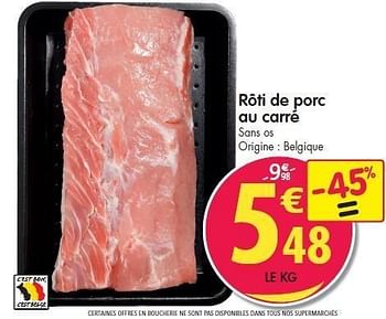 Promotions Rôti de porc au carré - Produit maison - Match - Valide de 08/02/2012 à 14/02/2012 chez Match