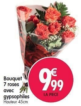 Promotions Bouquet 7 roses avec gypsophiles - Produit maison - Match - Valide de 08/02/2012 à 14/02/2012 chez Match