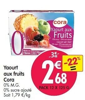 Promotions Yaourt aux fruits cora - Cora - Valide de 08/02/2012 à 14/02/2012 chez Match