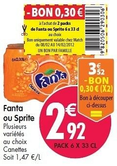 Promotions Fanta ou sprite - Fanta - Valide de 08/02/2012 à 14/02/2012 chez Match
