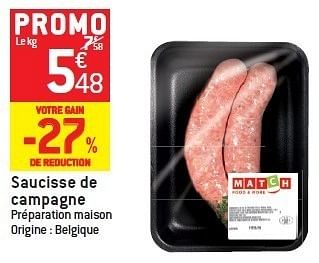 Promotions Saucisse de campagne - Match - Valide de 08/02/2012 à 14/02/2012 chez Match Food & More