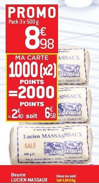 Promotions Beurre lucien massaux - Lucien Massaux - Valide de 08/02/2012 à 14/02/2012 chez Match Food & More