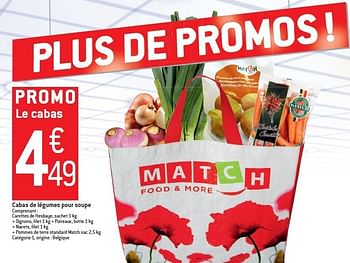 Promotions Cabas de légumes pour soupe - Produit Maison - Match Food & More - Valide de 08/02/2012 à 14/02/2012 chez Match Food & More