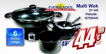 Promotions Multi wok ev 440 - Everglades - Valide de 13/02/2012 à 26/02/2012 chez Eldi
