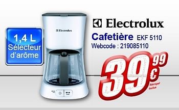 Promotions Cafetière ekf 5110 - Electrolux - Valide de 13/02/2012 à 26/02/2012 chez Eldi
