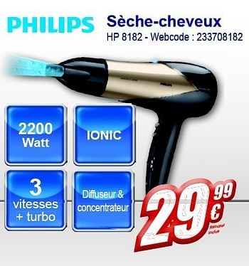 Promotions Sèche-cheveux hp 8182 - Philips - Valide de 13/02/2012 à 26/02/2012 chez Eldi