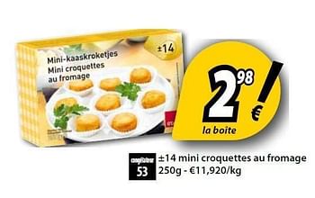 Promotions ±14 mini croquettes au fromage - Produit maison - O'Cool  - Valide de 14/02/2012 à 20/02/2012 chez O'Cool
