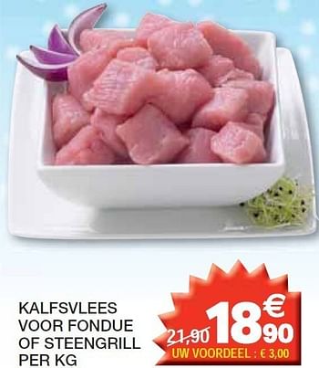 Promoties Kalfsvlees voor fondue of steengrill - Huismerk - Champion - Geldig van 14/02/2012 tot 26/02/2012 bij Champion