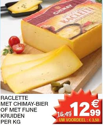 Promoties Raclette met chimay-bier of met fijne kruiden - Chimay - Geldig van 14/02/2012 tot 26/02/2012 bij Champion