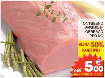 Promoties Ontbeend varkensgebraad - Huismerk - Champion - Geldig van 14/02/2012 tot 26/02/2012 bij Champion