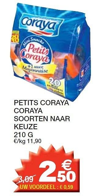 Promoties Petits coraya coraya soorten naar keuze - Coraya - Geldig van 14/02/2012 tot 26/02/2012 bij Champion