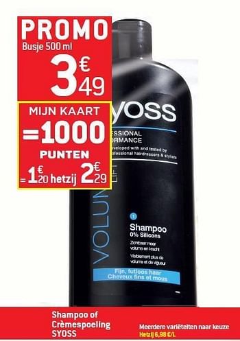 Promotions Shampoo of crèmespoeling syoss - Syoss - Valide de 15/02/2012 à 21/02/2012 chez Match Food & More