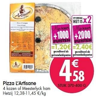 Promoties Pizza l`rtisane - L'Artisane - Geldig van 15/02/2012 tot 21/02/2012 bij Match