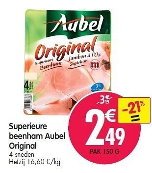 Promoties Superieure beenham aubel original - Aubel - Geldig van 15/02/2012 tot 21/02/2012 bij Match