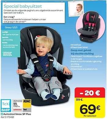 Promotions Autostoel imax sp plus - Tex Baby - Valide de 15/02/2012 à 27/02/2012 chez Carrefour