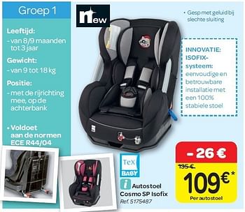 Promoties Autostoel cosmo sp isofix - Tex Baby - Geldig van 15/02/2012 tot 27/02/2012 bij Carrefour