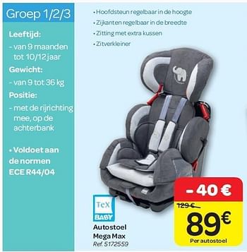Promotions Autostoel mega max - Tex Baby - Valide de 15/02/2012 à 27/02/2012 chez Carrefour