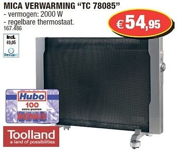Promoties Mica verwarming tc 78085 - Toolland - Geldig van 15/02/2012 tot 26/02/2012 bij Hubo