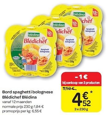 Promotions Bord spaghetti bolognese blédichef blédina - Blédina - Valide de 15/02/2012 à 27/02/2012 chez Carrefour