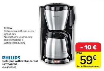 Promoties Isolerend koffiezetapparaat hd7546-20 - Philips - Geldig van 15/02/2012 tot 27/02/2012 bij Carrefour