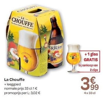 Promoties La chouffe - La Chouffe - Geldig van 15/02/2012 tot 27/02/2012 bij Carrefour