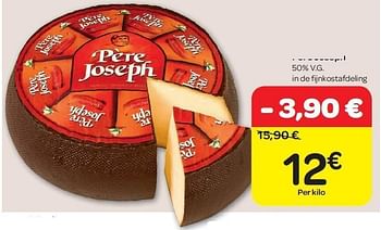 Promoties Père joseph - Père Joseph - Geldig van 15/02/2012 tot 20/02/2012 bij Carrefour