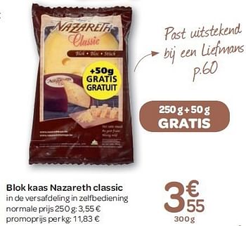 Promoties Blok kaas nazareth classic - Nazareth - Geldig van 15/02/2012 tot 27/02/2012 bij Carrefour