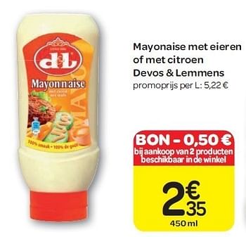 Promoties Mayonaise met eieren of met citroen devos & lemmens - Devos Lemmens - Geldig van 15/02/2012 tot 27/02/2012 bij Carrefour
