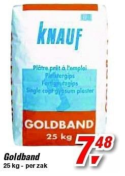 Promoties Goldband - Knauf - Geldig van 15/02/2012 tot 28/02/2012 bij Makro