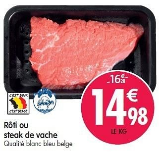 Promotions Rôti ou steak de vache - Produit maison - Match - Valide de 15/02/2012 à 21/02/2012 chez Match