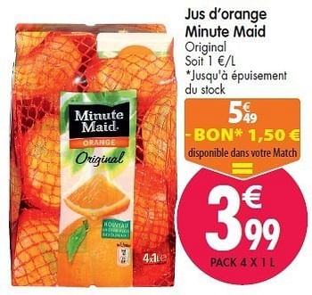 Promotions Jus d`orange minute maid - Minute Maid - Valide de 15/02/2012 à 21/02/2012 chez Match