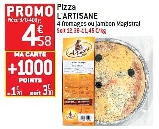Promoties Pizza l`artisane - L'Artisane - Geldig van 15/02/2012 tot 21/02/2012 bij Match Food & More