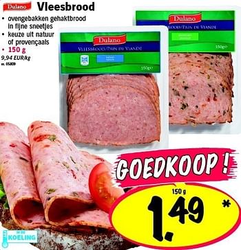 Promotions Vleesbrood - Dulano - Valide de 16/02/2012 à 22/02/2012 chez Lidl