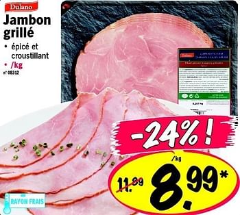 Promoties Jambon grillé - Dulano - Geldig van 20/02/2012 tot 22/02/2012 bij Lidl