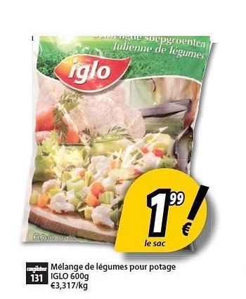 Promotions Mélange de légumes pour potage - Iglo - Valide de 21/02/2012 à 27/02/2012 chez O'Cool